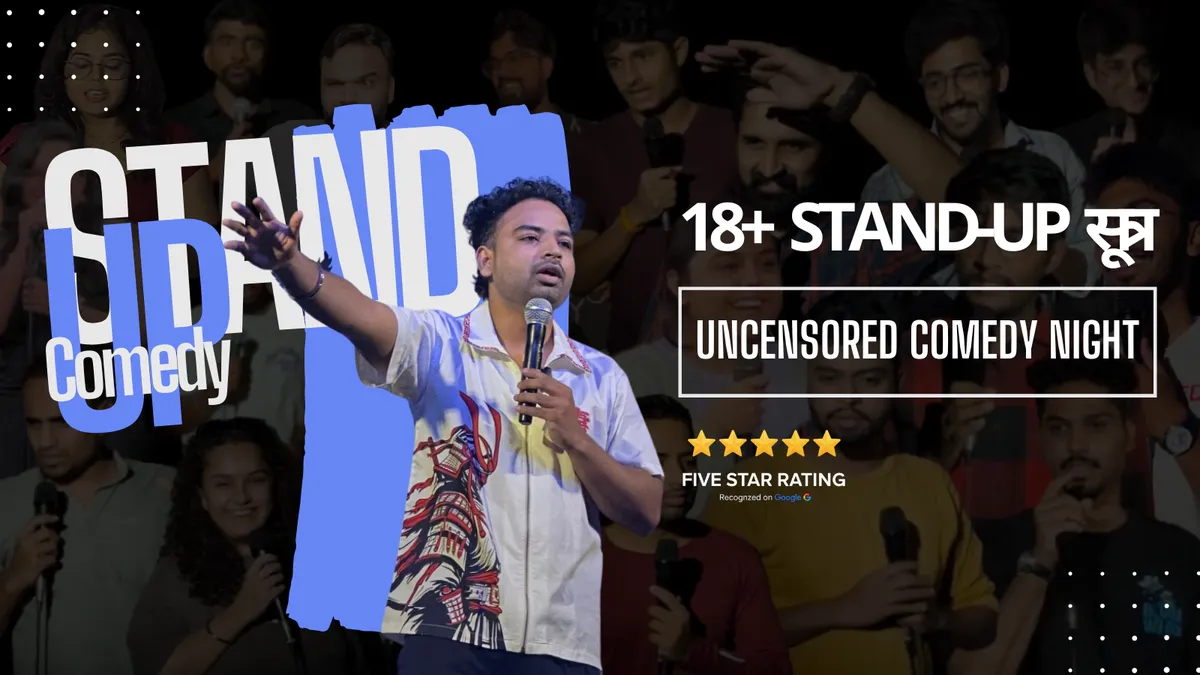 18+ Stand-Up Sutra | Standup Comedy