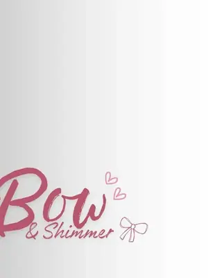 Bow & Shimmer poster