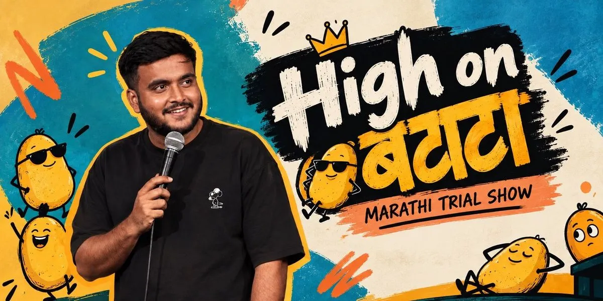 High on Batata: Comedy Trial Show by Aditya Sawant