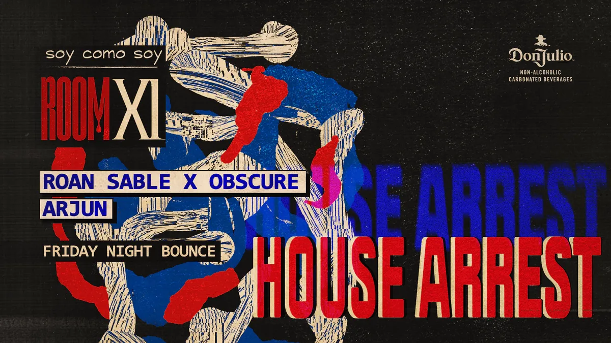House Arrest x Room XI ft. Roan Sable x Obscure & Arjun Parmar