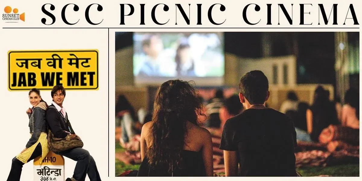 SCC Picnic Cinema - Jab We Met