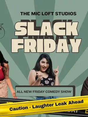 Slack Friday: Friday Stand-up Comedy Special poster